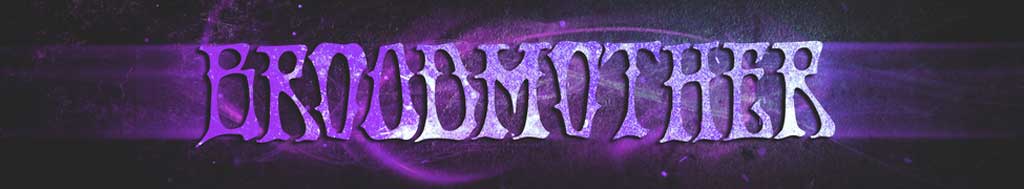 Broodmother