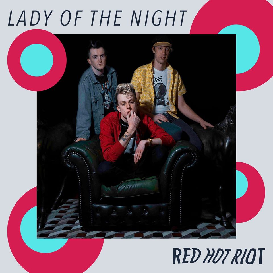 Red Hot Riot - Lady of the Night
