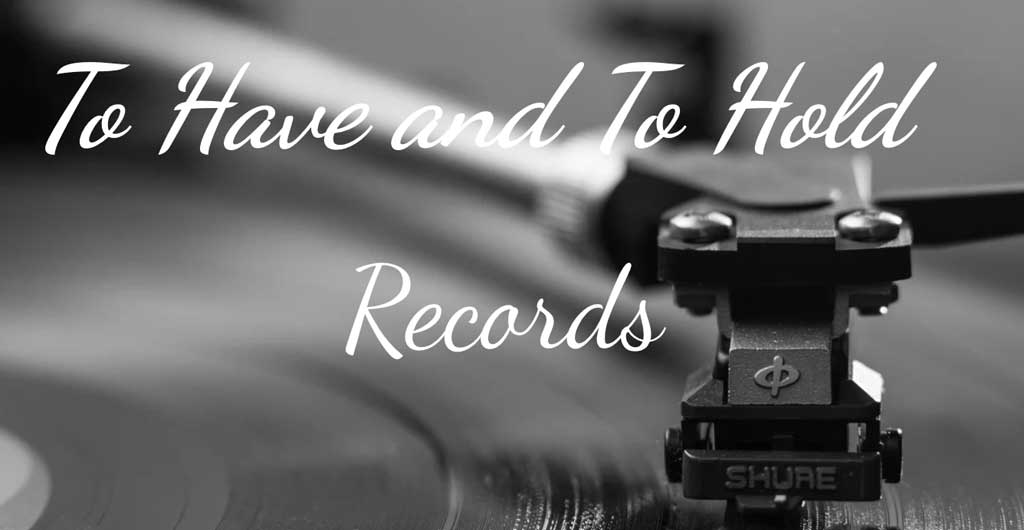 To have and to hold records slap mag