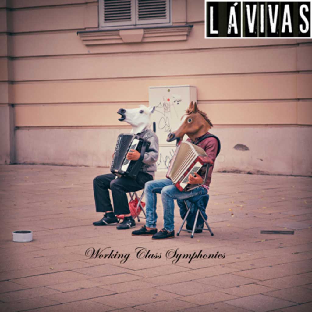 La Vivas – Working Class Symphonies - EP Review