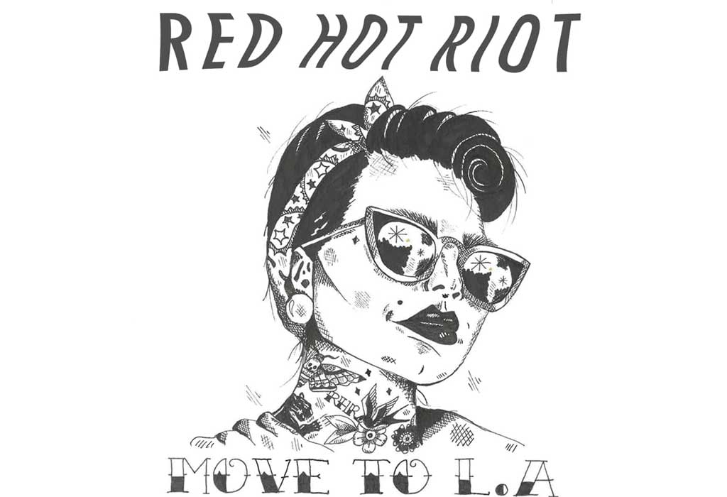 Red Hot Riot move to LA