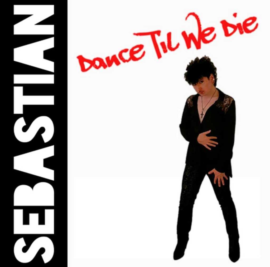Cover of Dance Til We Die by Sebastian Album