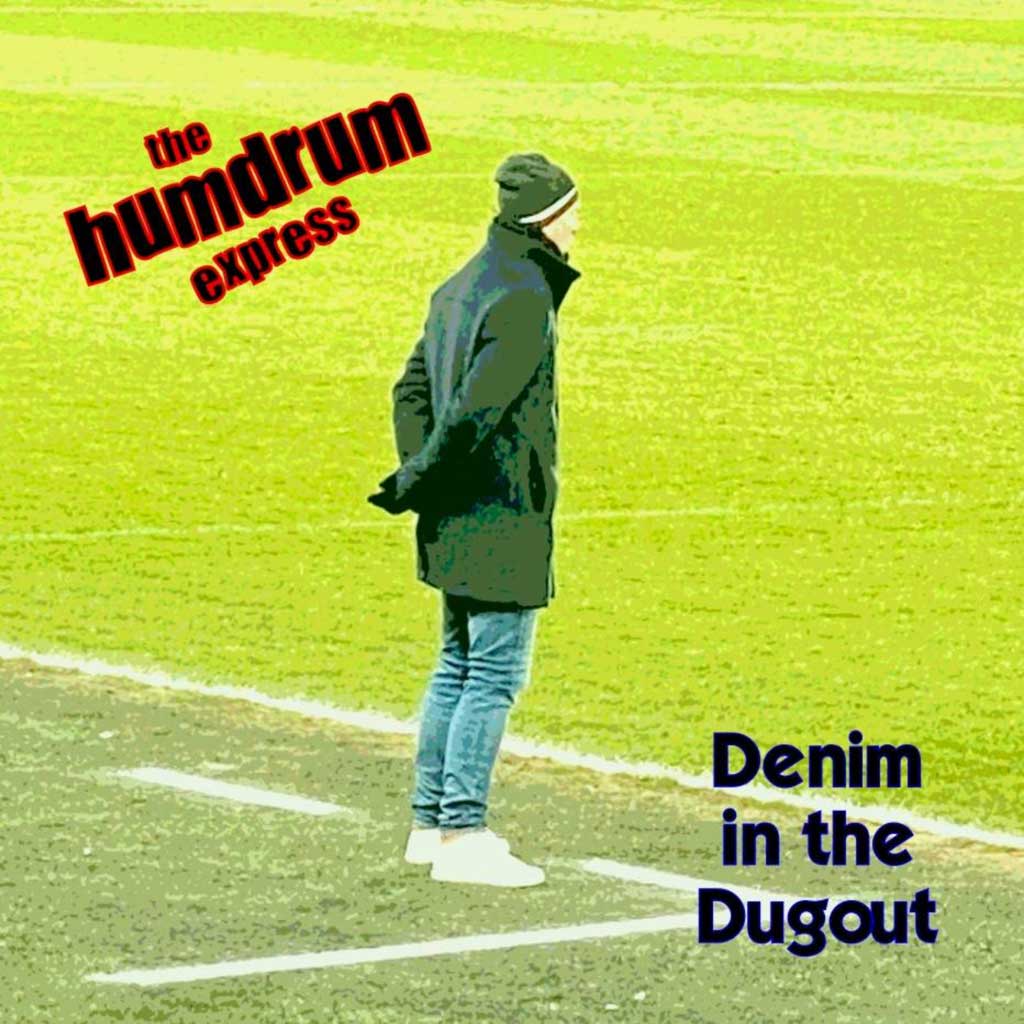Photo of man of football pitch for Denim in the Dugout by The Humdrum Express – Single Cover