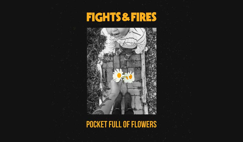Single cover for Pocket Full of Flowers by Fights & Fires