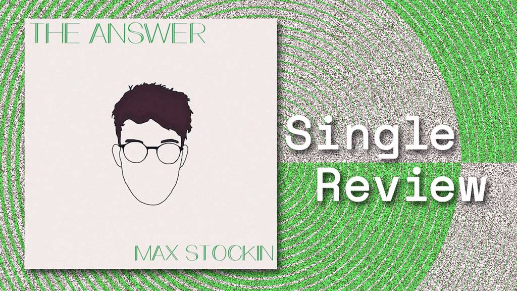 Single cover for The Answer by Max Stockin