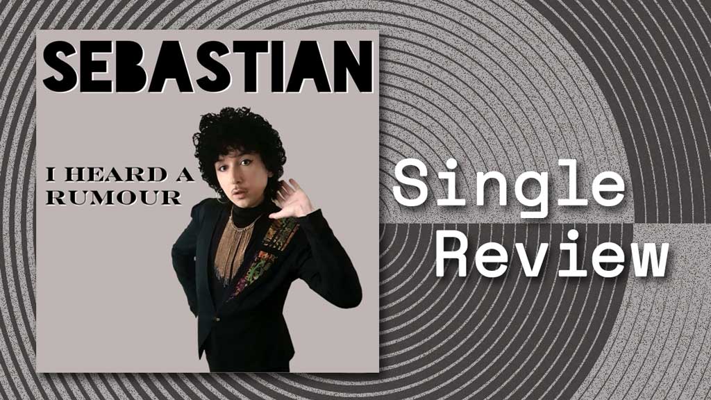 Single cover for I Heard A Rumour by Sebastian