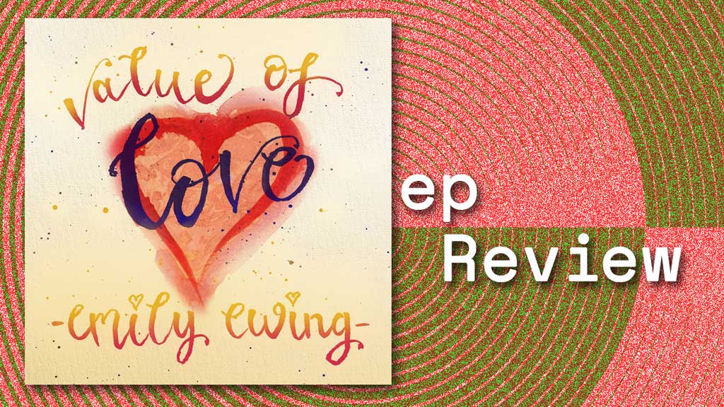 EP Cover for Value Of Love by Emily Ewing