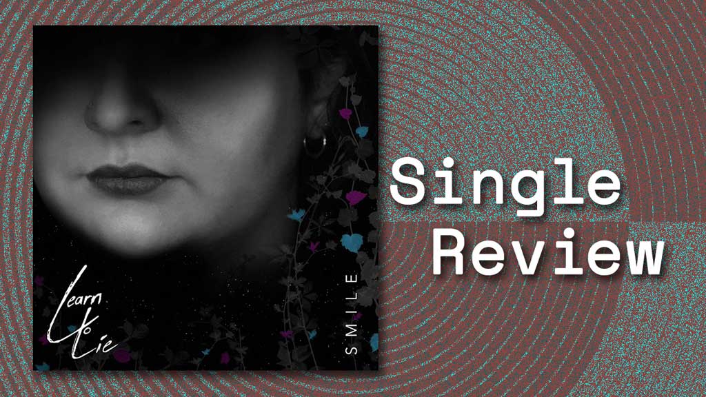 Single cover for Smile by Learn To Lie