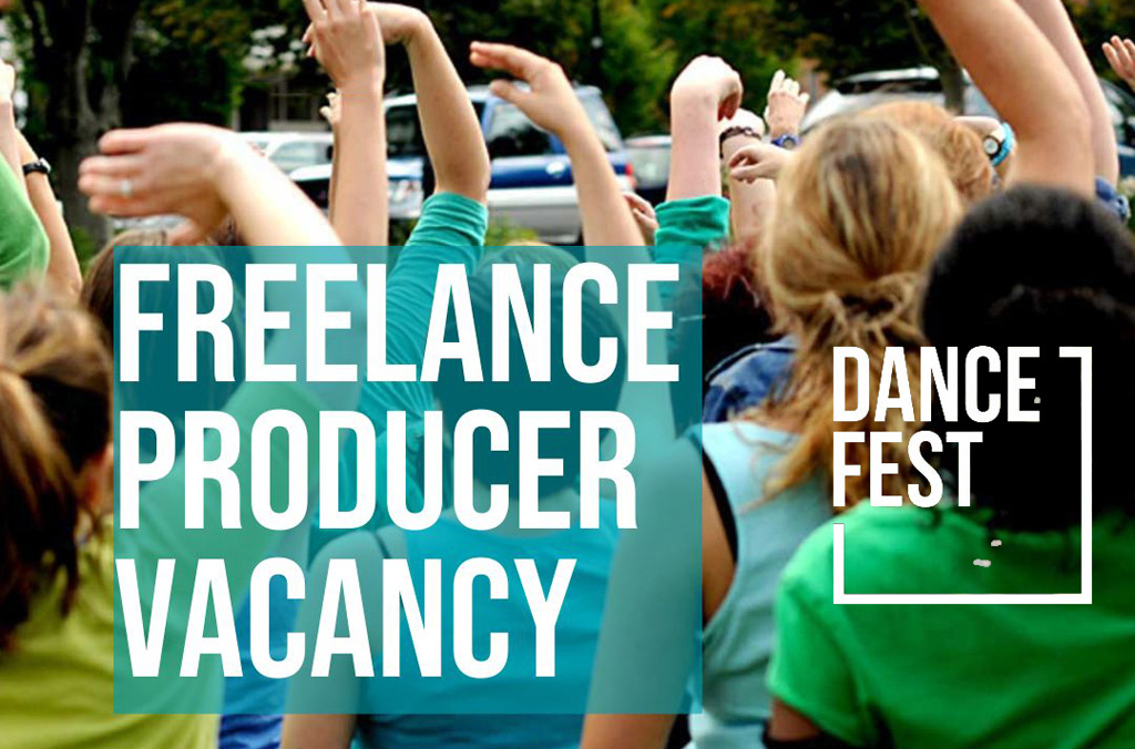 Dancefest is on the lookout for a dynamic Producer