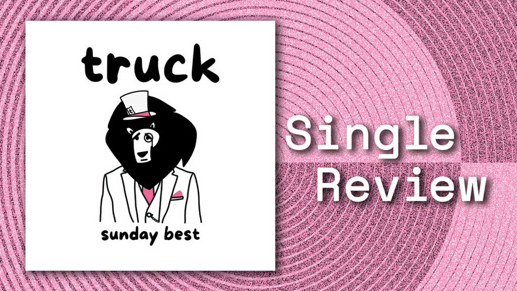 Single cover for Truck by Sunday Best