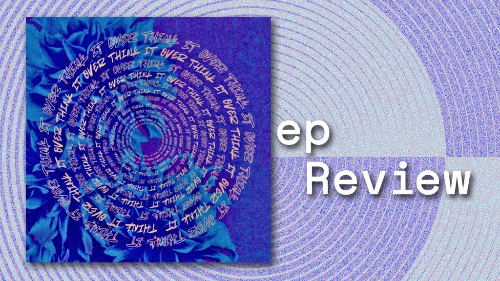 EP Cover for Think it Over by Rooted