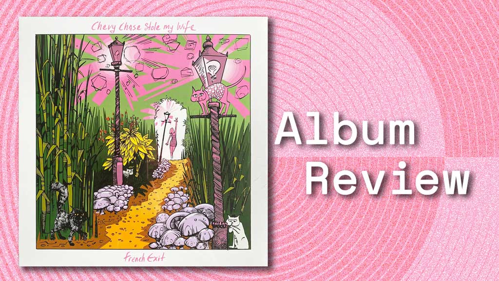 Album cover for French Exit by Chevy Chase Stole My Wife