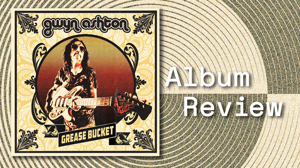 Album cover for Grease Bucket by Gwyn Ashton