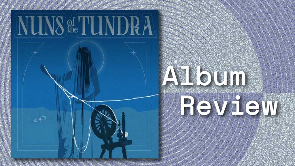 Album cover for Nuns of the Tundra