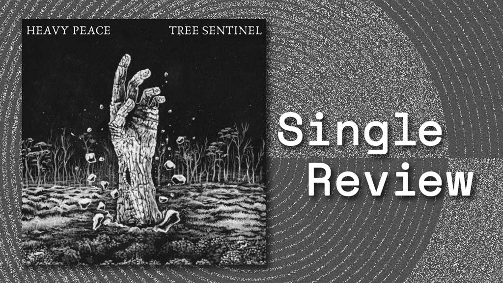 Single cover for Tree Sentinel by Heavy Peace