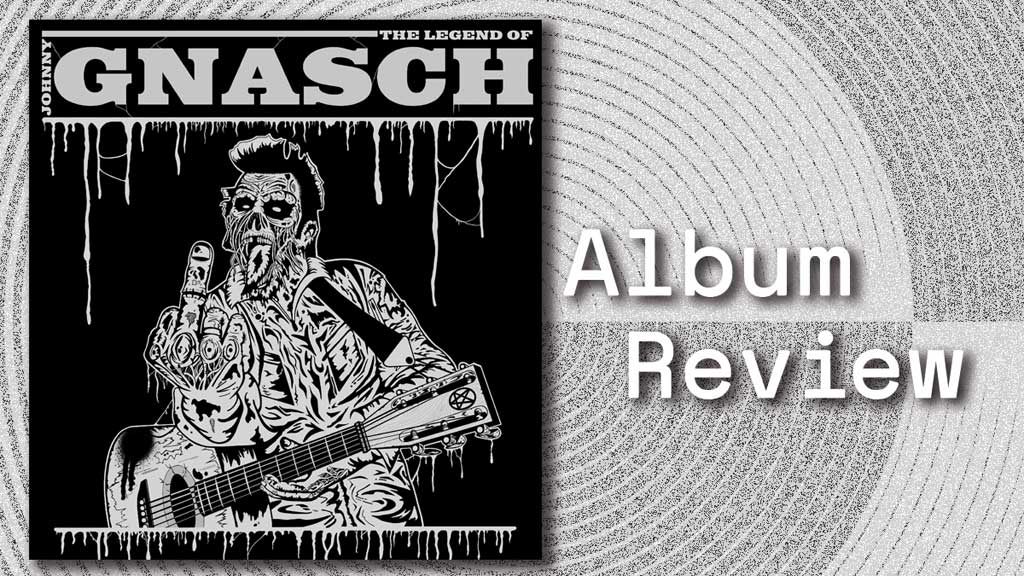 Album cover for The Legend of Johnny Gnasch by Gnasch