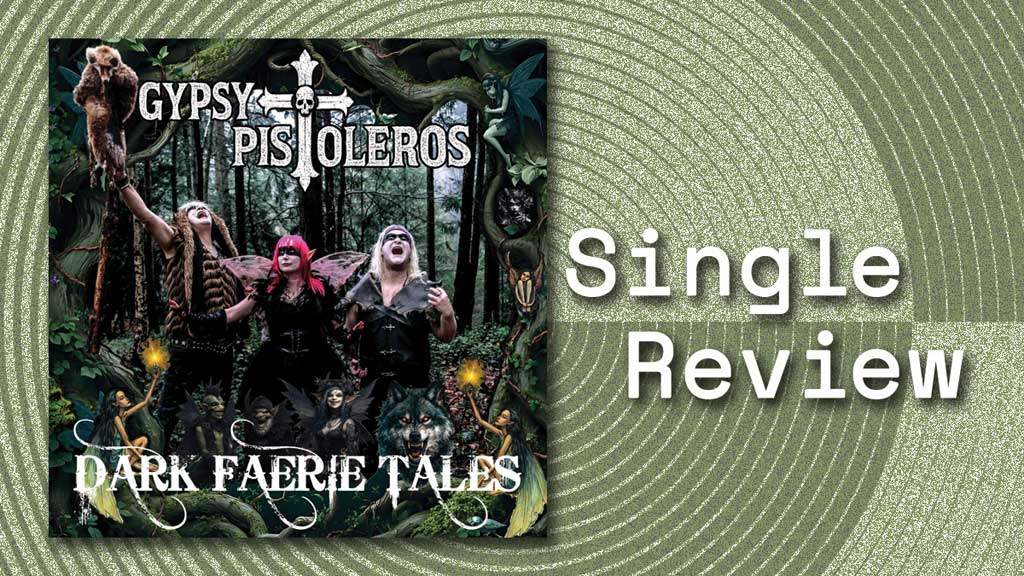 Single cover for 'Dark Faerie Tales' by Gypsy Pistoleros