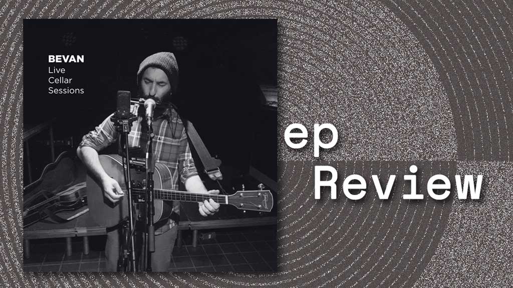 EP Cover for Live Cellar Sessions by Bevan